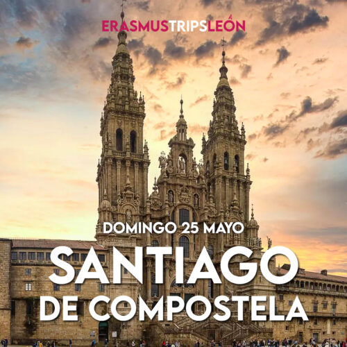 25 MAY - VIAJE A SANTIAGO DE COMPOSTELA