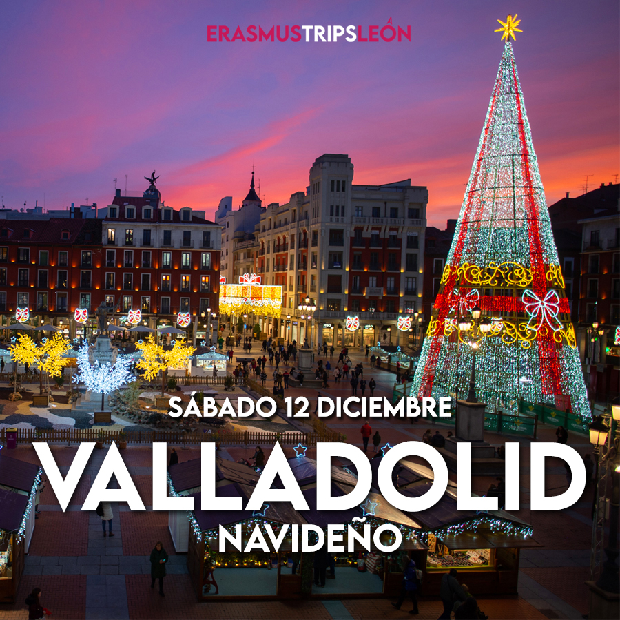12 DIC - VIAJE A VALLADOLID NAVIDEÑO
